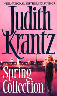 Spring Collection - Judith Krantz