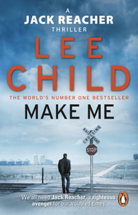 Make Me : Jack Reacher: Book 20 - Lee Child