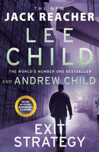 Exit Strategy : Jack Reacher - Andrew Child