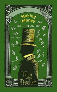 Making Money : (Discworld Novel 36) - Terry Pratchett