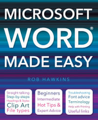Microsoft Word Made Easy : Made Easy - Rob Hawkins