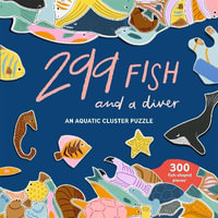 299 Fish (and a diver) - An Aquatic Cluster Puzzle : 300 Fish-Shaped Pieces - Laurence King Publishing