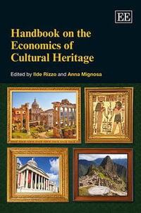 Handbook on the Economics of Cultural Heritage - Ilde Rizzo