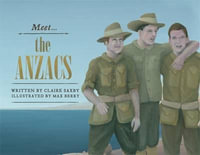 Meet... the ANZACs : Meet... - Claire Saxby
