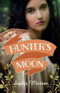 Hunter's Moon - Sophie Masson
