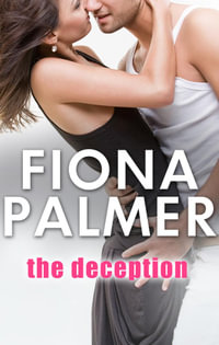 The Deception : MTG Agency Book 3 - Fiona Palmer