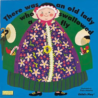 There Was an Old Lady Who Swallowed a Fly : Classic Books with Holes Cover - Pam Adams