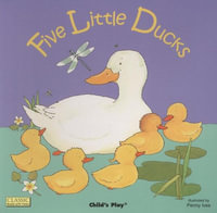 Five Little Ducks : Classic Books with Holes - Penny Ives