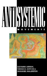 Antisystemic Movements - Giovanni Arrighi