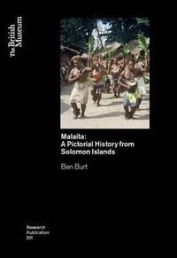 Malaita : British Museum Research Publications - Ben Burt