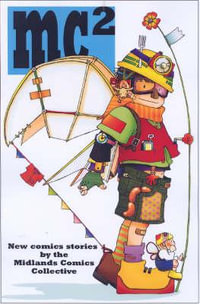 Mc2 : By the Midlands Comics Collective - Hunt Emerson