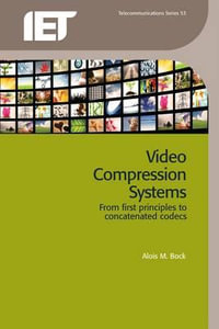 Video Compression System : Iet Telecommuncations - Alois M. Bock