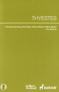 Thyestes - Simon Stone