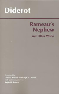 Rameau's Nephew, and Other Works : Hackett Classics - Denis Diderot