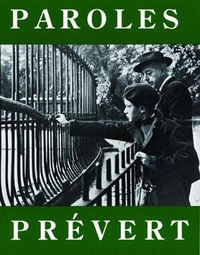 Paroles : Selected Poems - Jacques Prévert