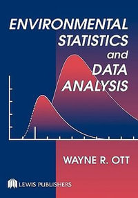 Environmental Statistics and Data Analysis - Wayne R. Ott