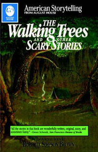 Walking Trees : And Other Scary Stories - Roberta Simpson Brown