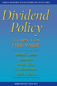 Dividend Policy : Its Impact on Firm Value - Ronald C. Lease