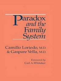 Paradox And The Family System - Camillo Loriedo