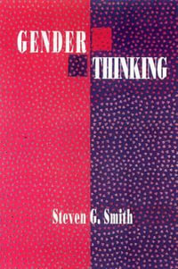 Gender Thinking - Steven G. Smith