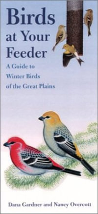Bur Oak Guide : A Guide to Winter Birds of the Great Plains - Dana Gardner
