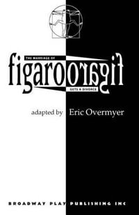 Figaro/Figaro - Eric Overmyer