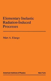 Elementary Inelastic Radiotion Processes : Translation - M.A. Elango