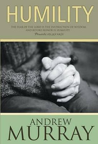Humility - Andrew Murray