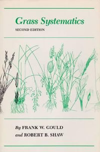 Grass Systematics - Frank W. Gould