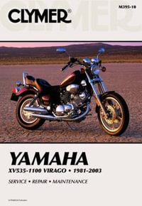 Clymer Xv535-1100 Virago 1981-200 : Clymer Motorcycle Repair - Haynes Publishing