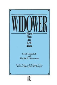 Widower : When Men are Left Alone - Phyllis Silverman