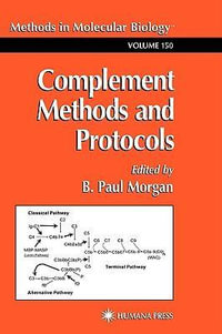 Complement Methods and Protocols : Methods in Molecular Biology - B. Paul Morgan