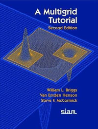A Multigrid Tutorial - William L. Briggs