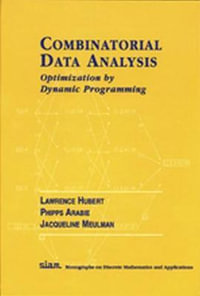 Combinatorial Data Analysis : Optimization by Dynamic Programming - Lawrence Hubert