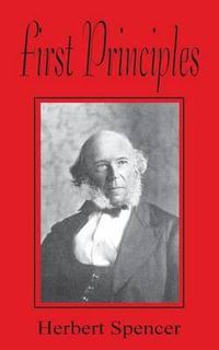 First Principles - Herbert Spencer