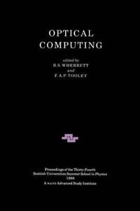Optical Computing : Scottish Graduate Series - B.S  Wherrett