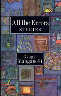 All the Errors - Giorgio Manganelli