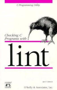 Checking C Programs With Lint : C Programming Utility - Ian F. Darwin