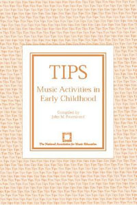 TIPS : Music Activities in Early Childhood - John M. Feierabend