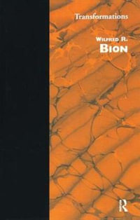 Transformations : Karnac Classics - Wilfred R. Bion