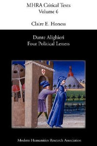 Dante Alighieri : Four Political Letters - Dante Alighieri