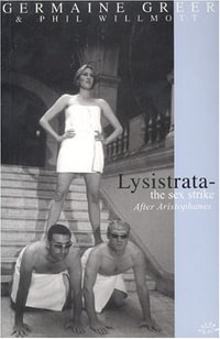 Absolute Classics : the sex strike - Aristophanes