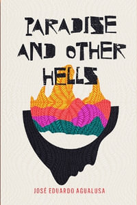 Paradise and Other Hells - Jose Eduardo Agualusa