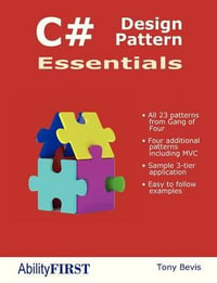 C# Design Pattern Essentials - Tony Bevis