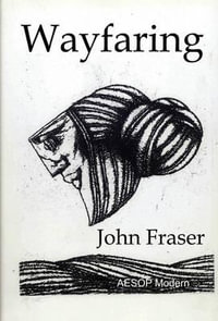 Wayfaring - John Fraser