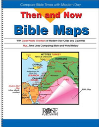 Then and Now Bible Maps : Then & Now Bible Maps at Your Fingertips - Rw Research