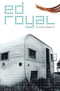 Ed Royal - Christopher John Connelly