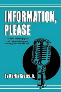 Information Please - Jr. Martin Grams