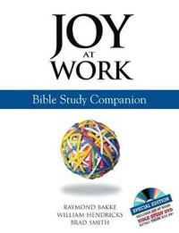 Joy at Work : Bible Study Companion - Brad Smith