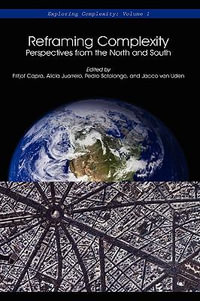 Reframing Complexity : Perspectives from the North and South - Fritjof Capra